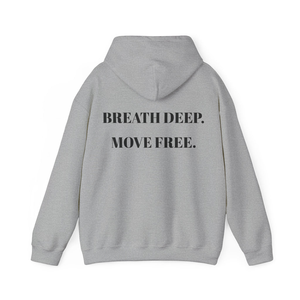 Breath Deep Move Free hoodie | Motivational Text Hoodie