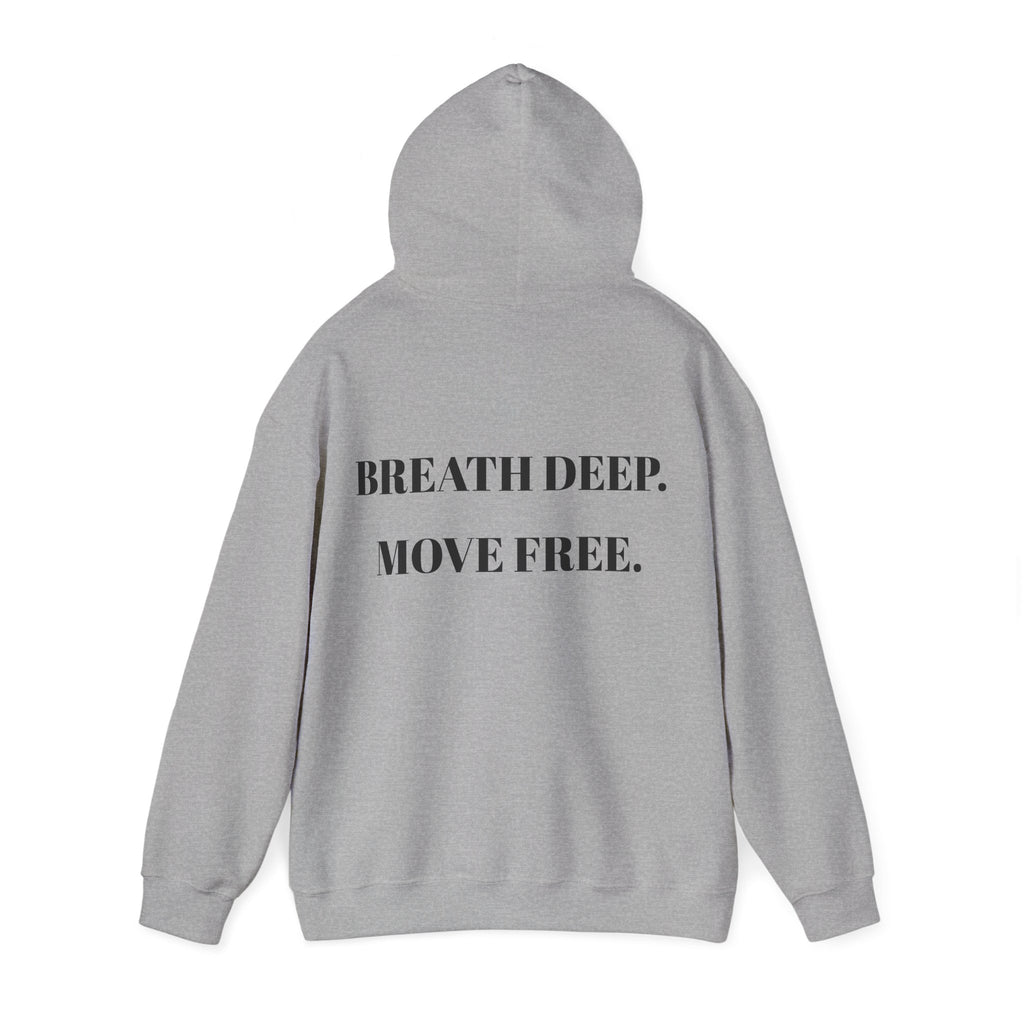 Breath Deep Move Free hoodie | Motivational Text Hoodie